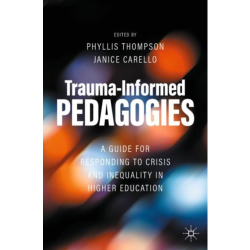 Springer Nature Switzerland AG Trauma-Informed Pedagogies (häftad, eng)