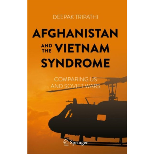 Springer International Publishing AG Afghanistan and the Vietnam Syndrome (inbunden, eng)