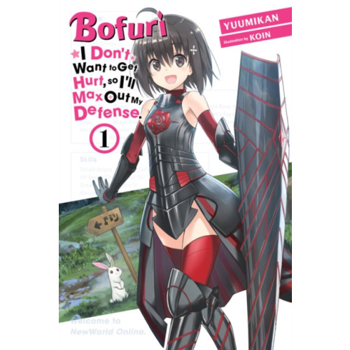Little, Brown & Company Bofuri: I Don't Want to Get Hurt, so I'll Max Out My Defense., Vol. 1 (light novel) (häftad, eng)