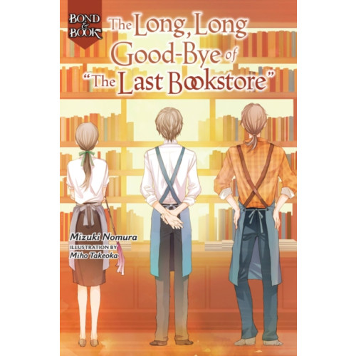 Little, Brown & Company Bond and Book: The Long, Long Good-Bye of (inbunden, eng)