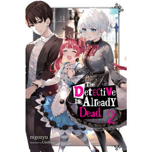 Little, Brown & Company The Detective Is Already Dead, Vol. 2 (häftad, eng)