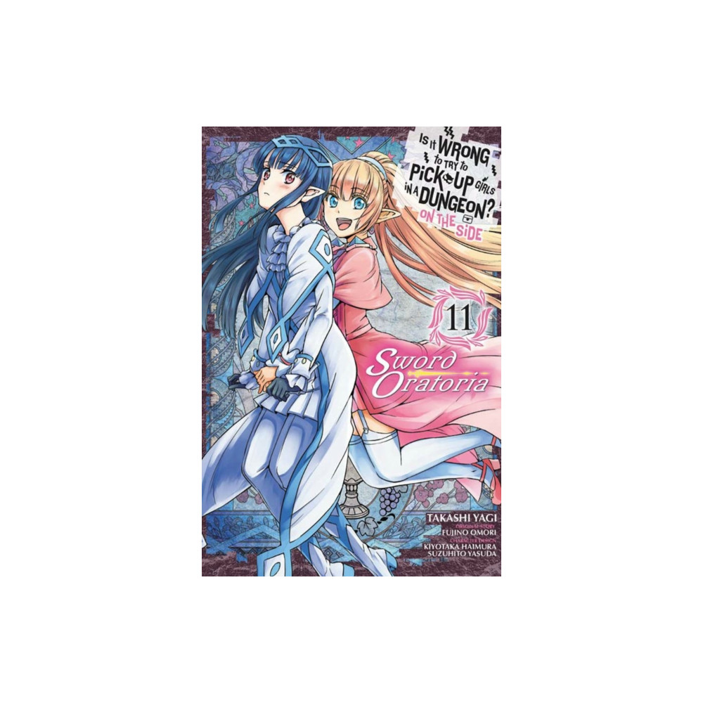 Produktbild för Is It Wrong to Try to Pick Up Girls in a Dungeon? On the Side: Sword Oratoria, Vol. 11 (manga) (häftad, eng)