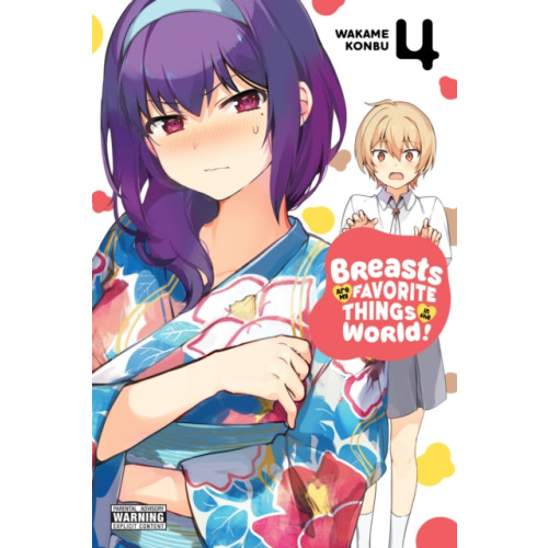 Little, Brown & Company Breasts Are My Favorite Things in the World!, Vol. 4 (häftad, eng)