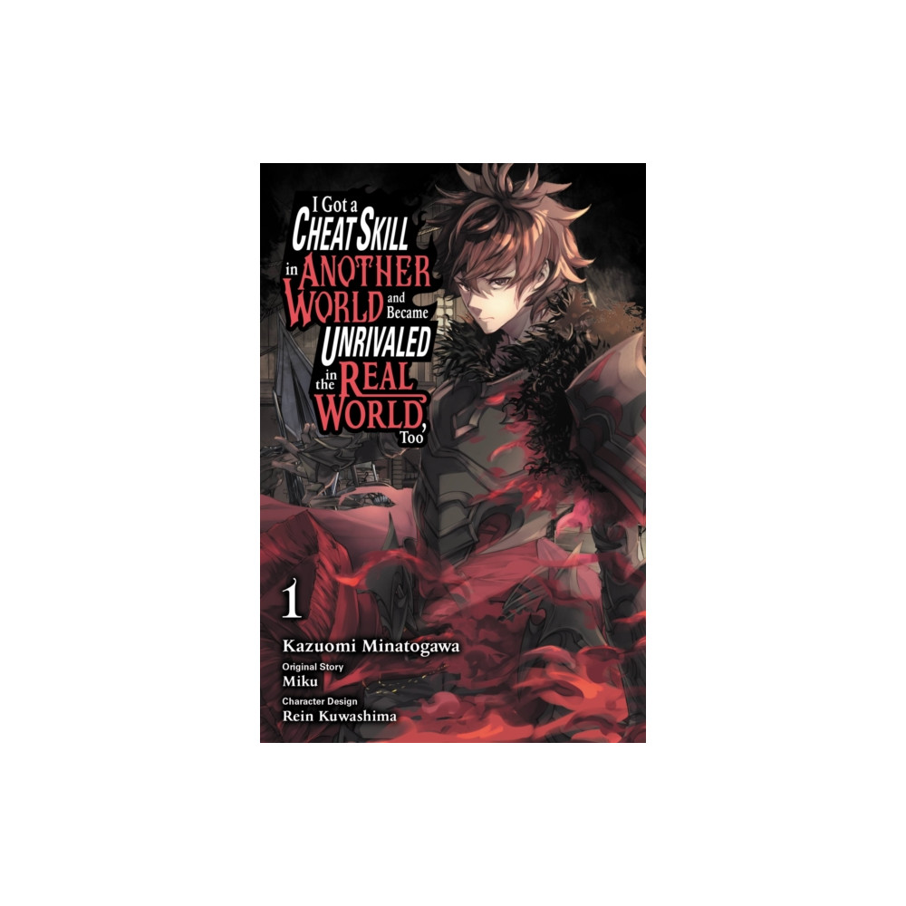Produktbild för I Got a Cheat Skill in Another World and Became Unrivaled in the Real World, Too, Vol. 1 (manga) (häftad, eng)