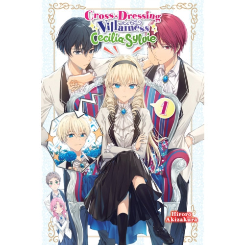 Little, Brown & Company Cross-Dressing Villainess Cecilia Sylvie, Vol. 1 (light novel) (häftad, eng)