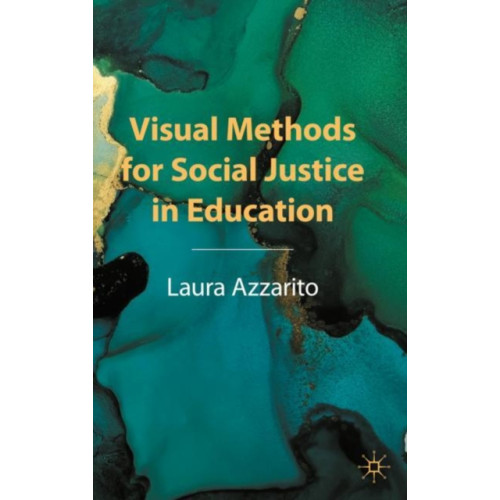 Springer International Publishing AG Visual Methods for Social Justice in Education (häftad, eng)