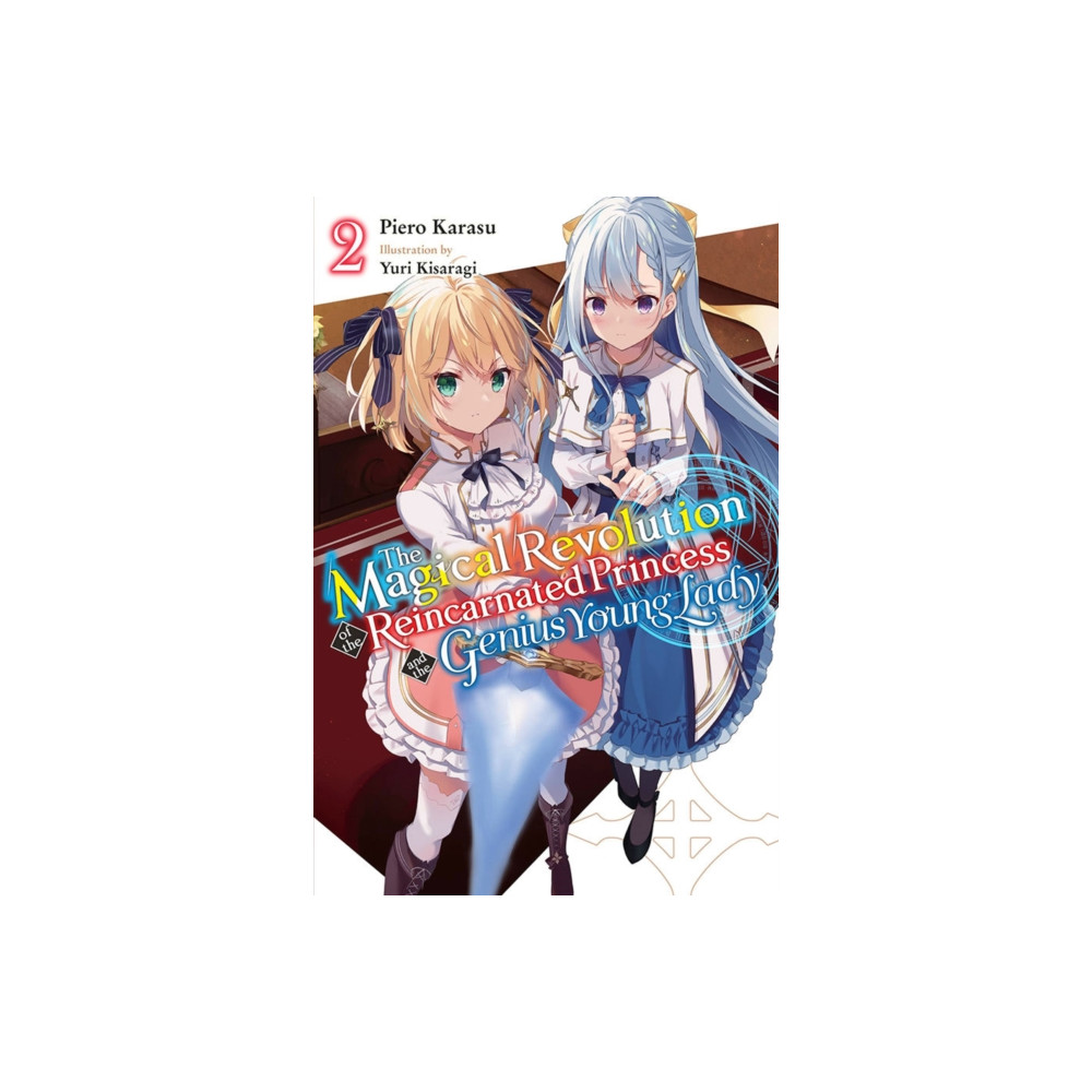 Produktbild för The Magical Revolution of the Reincarnated Princess and the Genius Young Lady, Vol. 2 (novel) (häftad, eng)