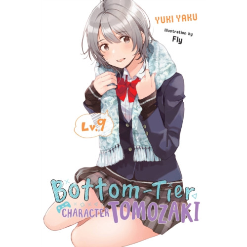 Little, Brown & Company Bottom-Tier Character Tomozaki, Vol. 9 (light novel) (häftad, eng)