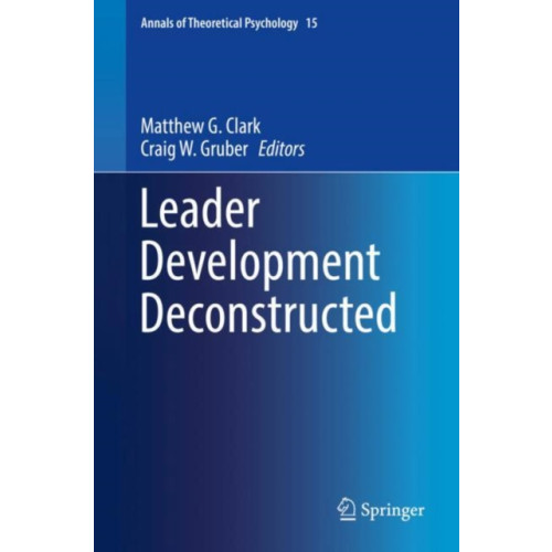 Springer International Publishing AG Leader Development Deconstructed (inbunden, eng)