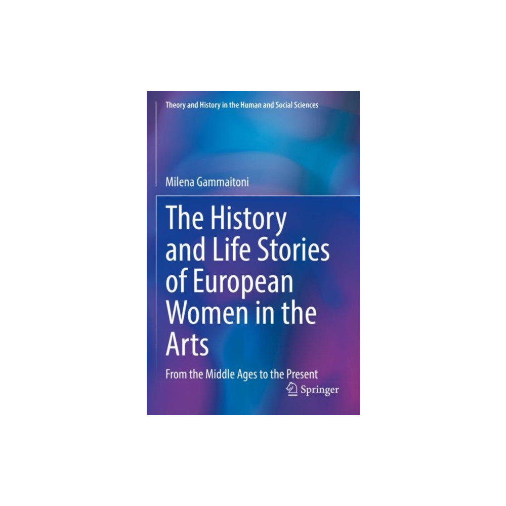 Produktbild för The History and Life Stories of European Women in the Arts (häftad, eng)