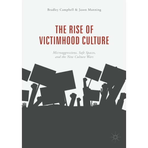 Springer International Publishing AG The Rise of Victimhood Culture (häftad, eng)