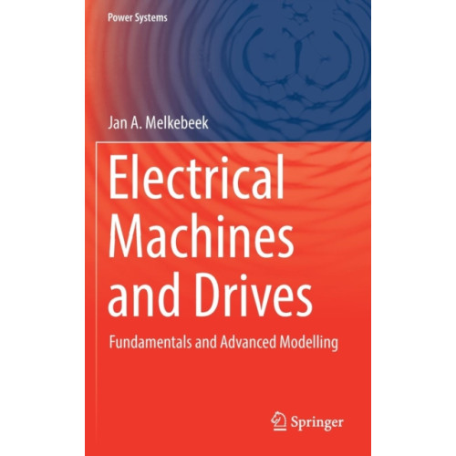 Springer International Publishing AG Electrical Machines and Drives (inbunden)