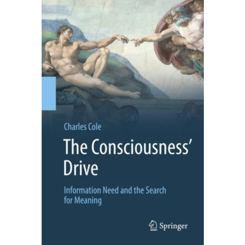 Springer International Publishing AG The Consciousness’ Drive (inbunden, eng)