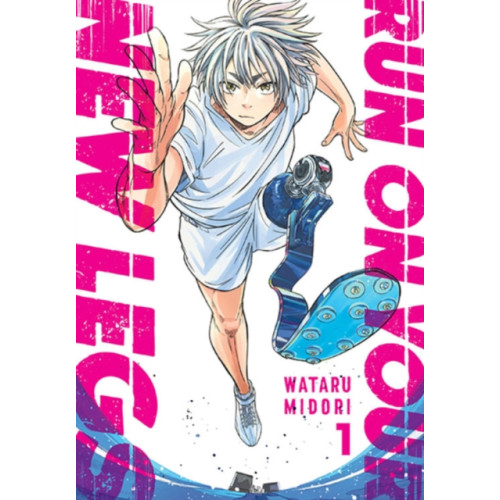 Little, Brown & Company Run on Your New Legs, Vol. 1 (häftad, eng)