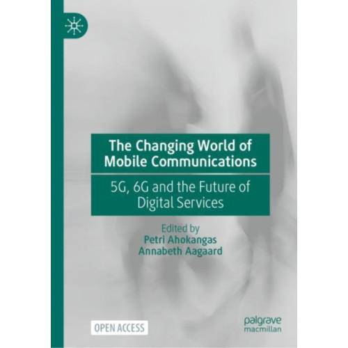 Springer International Publishing AG The Changing World of Mobile Communications (inbunden, eng)