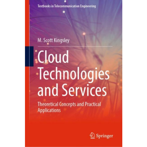 Springer International Publishing AG Cloud Technologies and Services (inbunden, eng)