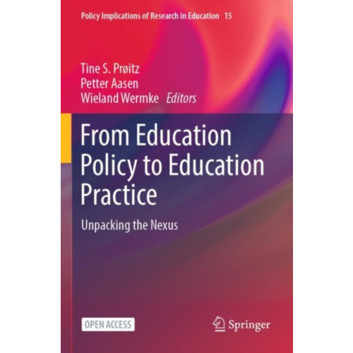 Springer International Publishing AG From Education Policy to Education Practice (häftad, eng)