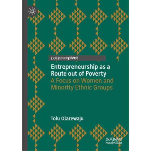 Springer International Publishing AG Entrepreneurship as a Route out of Poverty (inbunden, eng)