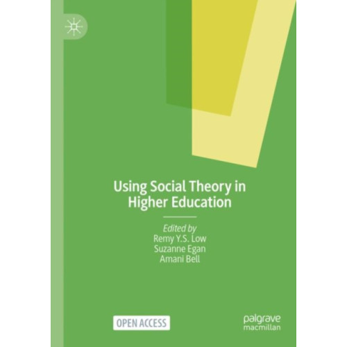 Springer International Publishing AG Using Social Theory in Higher Education (inbunden, eng)