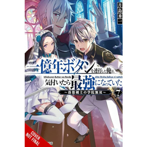 Little, Brown & Company I Kept Pressing the 100-Million-Year Button and Came Out on Top, Vol. 7 (light novel) (häftad, eng)