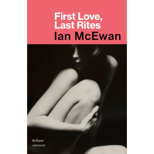 Vintage Publishing First Love, Last Rites (häftad, eng)