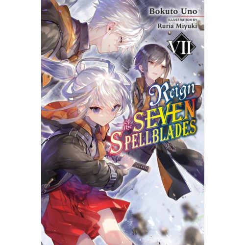 Little, Brown & Company Reign of the Seven Spellblades, Vol. 7 (light novel) (häftad, eng)