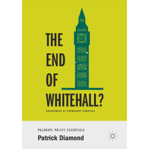 Springer International Publishing AG The End of Whitehall? (häftad, eng)