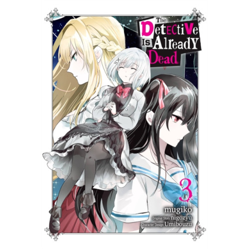 Little, Brown & Company The Detective Is Already Dead, Vol. 3 (manga) (häftad, eng)
