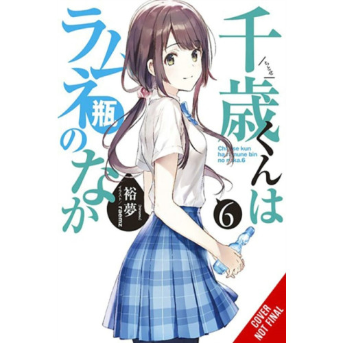 Little, Brown & Company Chitose Is in the Ramune Bottle, Vol. 6 (häftad, eng)