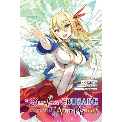 Little, Brown & Company Our Last Crusade or the Rise of a New World, Vol. 7 (manga) (häftad, eng)