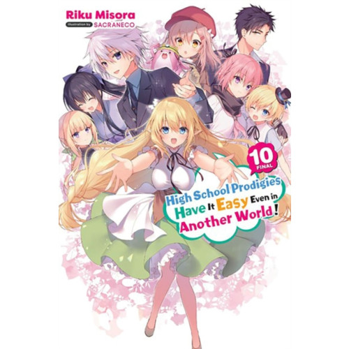 Little, Brown & Company High School Prodigies Have It Easy Even in Another World!, Vol. 10 (light novel) (häftad, eng)