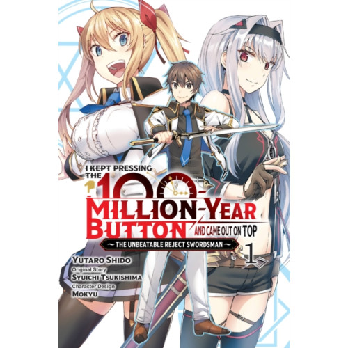Little, Brown & Company I Kept Pressing the 100-Million-Year Button and Came Out on Top, Vol. 1 (manga) (häftad, eng)