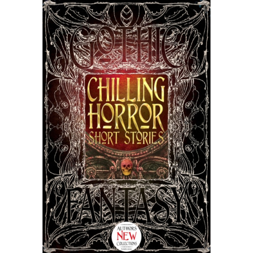 Flame Tree Publishing Chilling Horror Short Stories (inbunden, eng)