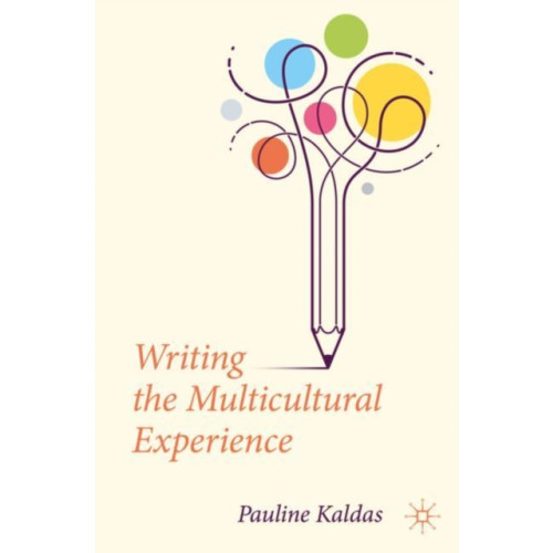 Springer International Publishing AG Writing the Multicultural Experience (häftad, eng)