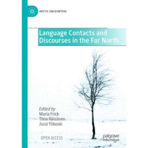 Springer International Publishing AG Language Contacts and Discourses in the Far North (häftad, eng)