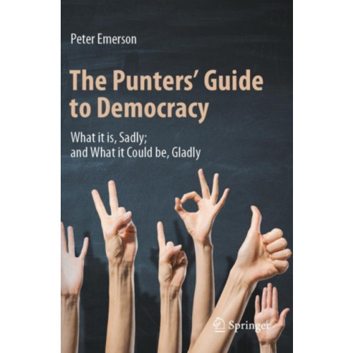 Springer International Publishing AG The Punters' Guide to Democracy (häftad, eng)