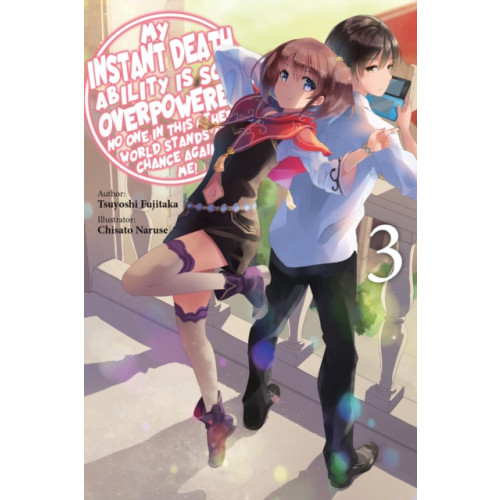 J-Novel Club My Instant Death Ability Is So Overpowered, No One in This Other World Stands a Chance Against Me!, Vol. 3 (light novel) (häftad, eng)