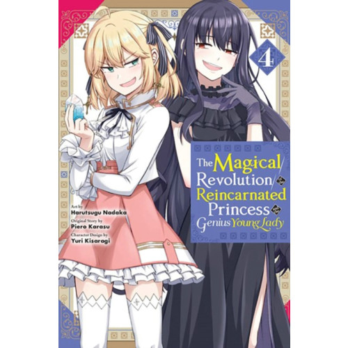 Little, Brown & Company The Magical Revolution of the Reincarnated Princess and the Genius Young Lady, Vol. 4 (manga) (häftad, eng)