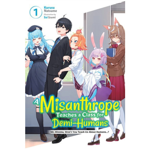 Little, Brown & Company A Misanthrope Teaches a Class for Demi-Humans, Vol. 1 (häftad, eng)