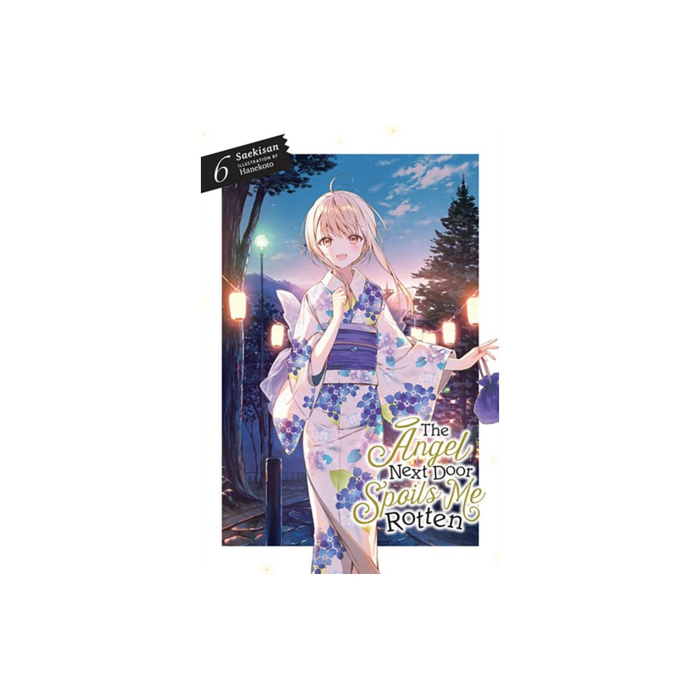 Produktbild för The Angel Next Door Spoils Me Rotten, Vol. 6 (light novel) (häftad, eng)