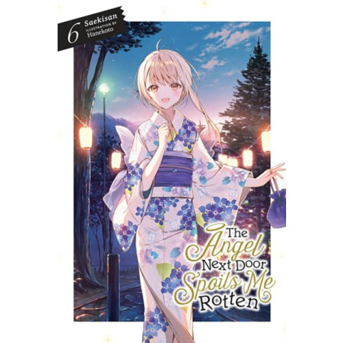 Little, Brown & Company The Angel Next Door Spoils Me Rotten, Vol. 6 (light novel) (häftad, eng)