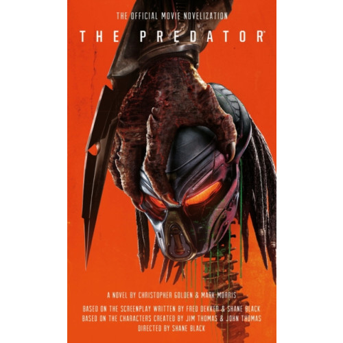 Titan Books Ltd The Predator: The Official Movie Novelization (häftad, eng)