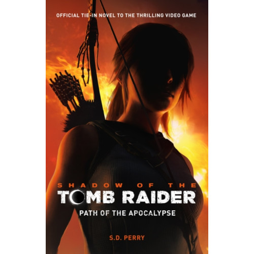 Titan Books Ltd Shadow of the Tomb Raider - Path of the Apocalypse (häftad, eng)
