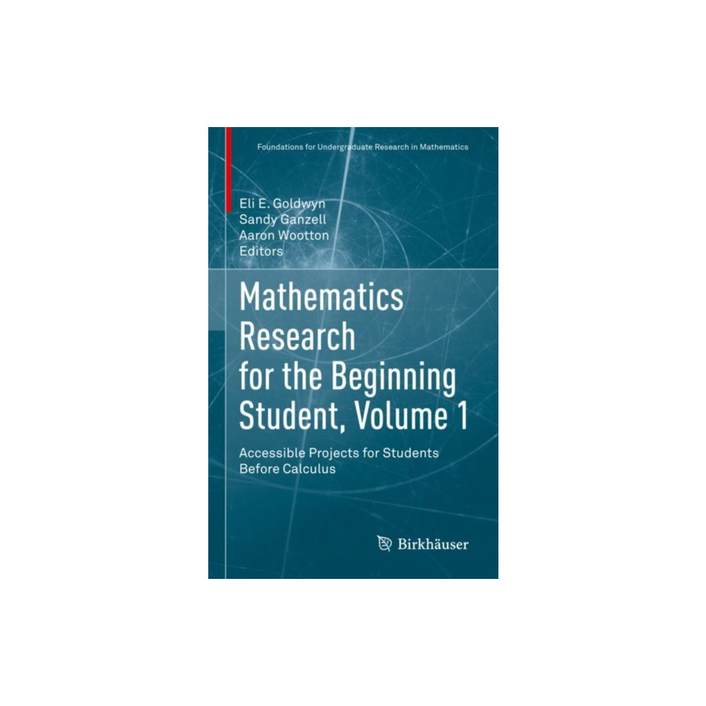 Produktbild för Mathematics Research for the Beginning Student, Volume 1 (inbunden, eng)