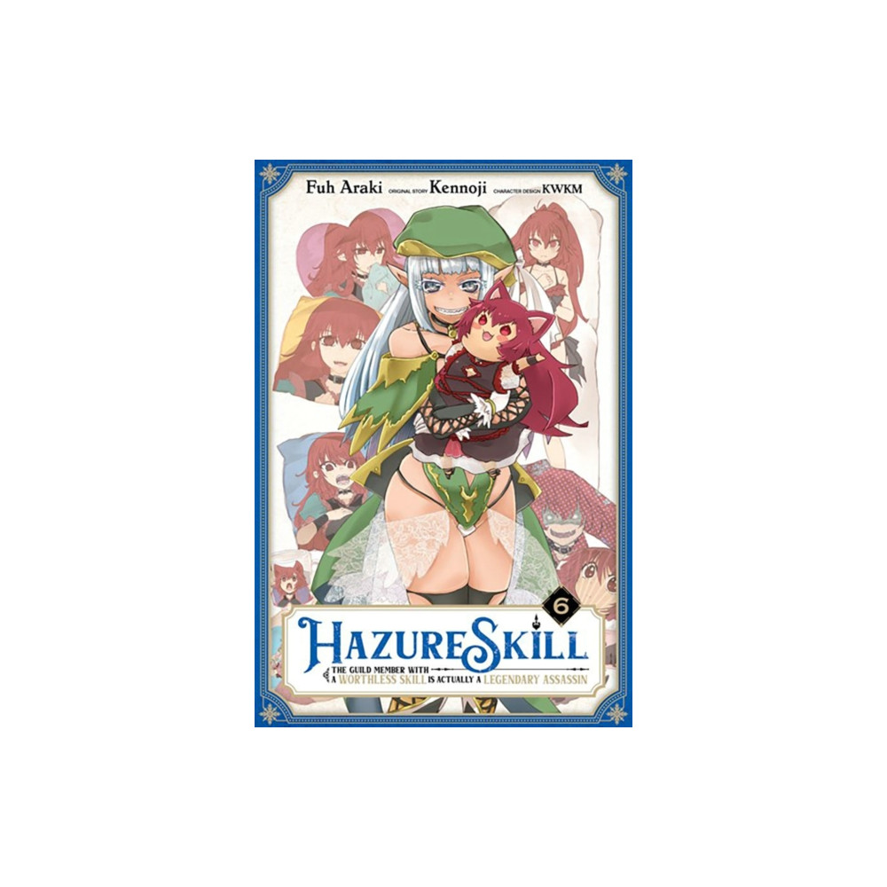 Produktbild för Hazure Skill: The Guild Member with a Worthless Skill Is Actually a Legendary Assassin, Vol. 6 (manga) (häftad, eng)