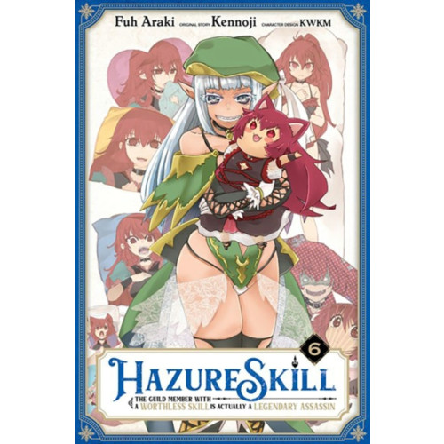 Little, Brown & Company Hazure Skill: The Guild Member with a Worthless Skill Is Actually a Legendary Assassin, Vol. 6 (manga) (häftad, eng)