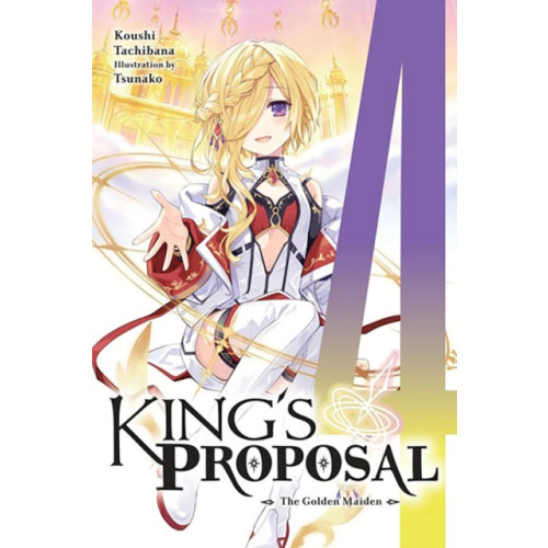 Little, Brown & Company King's Proposal, Vol. 4 (light novel) (häftad, eng)