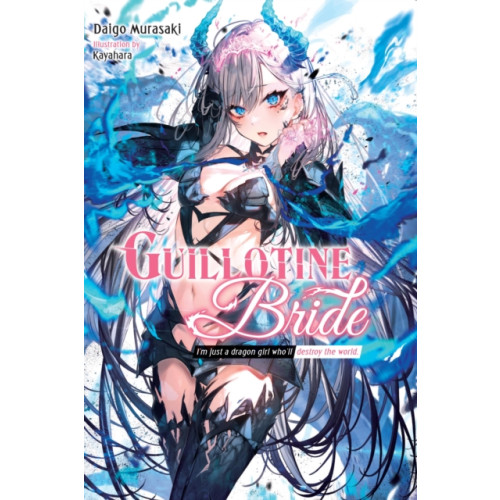 Little, Brown & Company Guillotine Bride (häftad, eng)