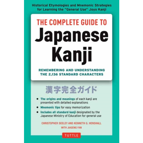 Tuttle Publishing The Complete Guide to Japanese Kanji (häftad, eng)