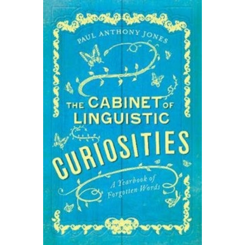 Elliott & Thompson Limited The Cabinet of Linguistic Curiosities (häftad, eng)